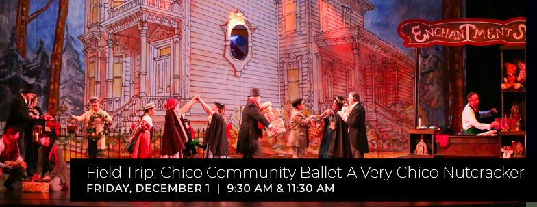 Chico Community Ballet A Very Chico Nutcracker