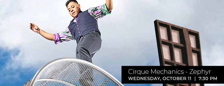 Cirque Mechanics Zephyr on Saturday, October 11 at 7:30 p.m.